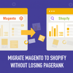 Migrate magento To Shopify without losing pagerank