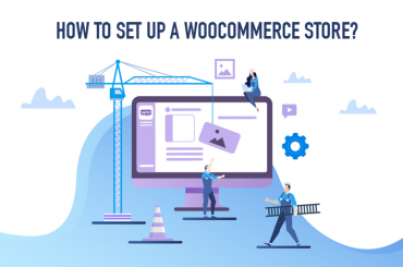 How To Set Up WooCommerce: A Step-by-step Guide [2023]