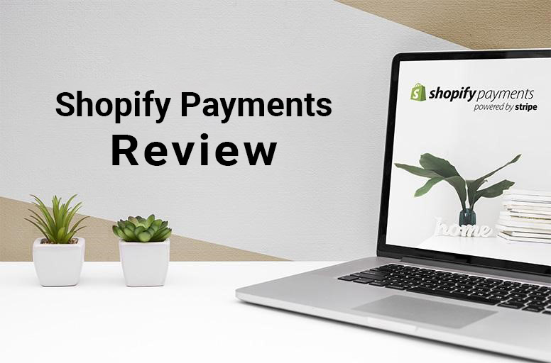 Shopify Payments Review - what is shopify payments