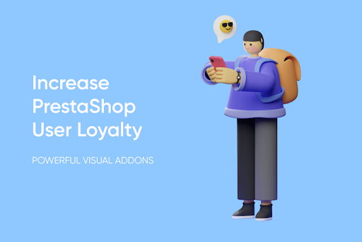 Increase PrestaShop User Loyalty