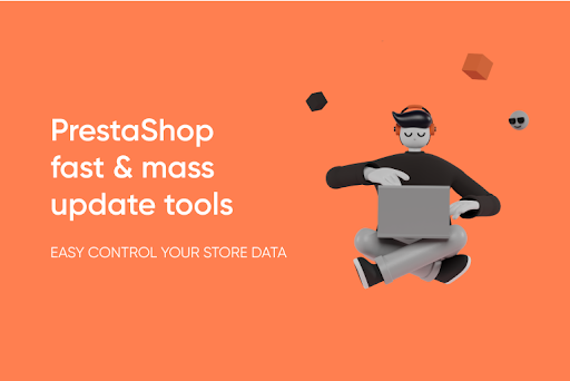PrestaShop fast & mass update tools