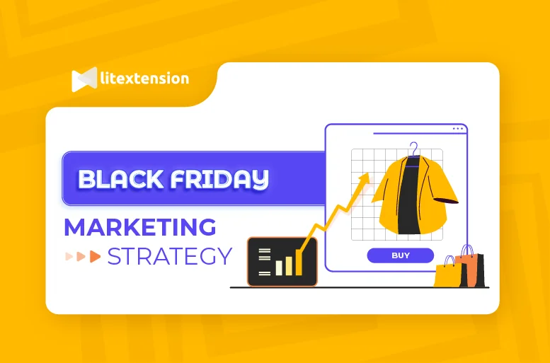 Black Friday Marketing Strategy: 2024 Trends, Tips & Ideas