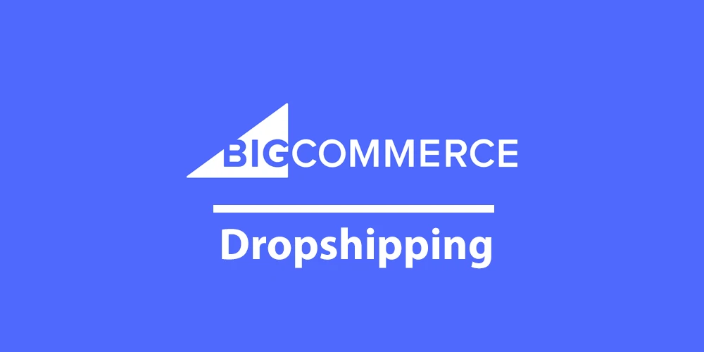 BigCommerce-Dropshipping-10