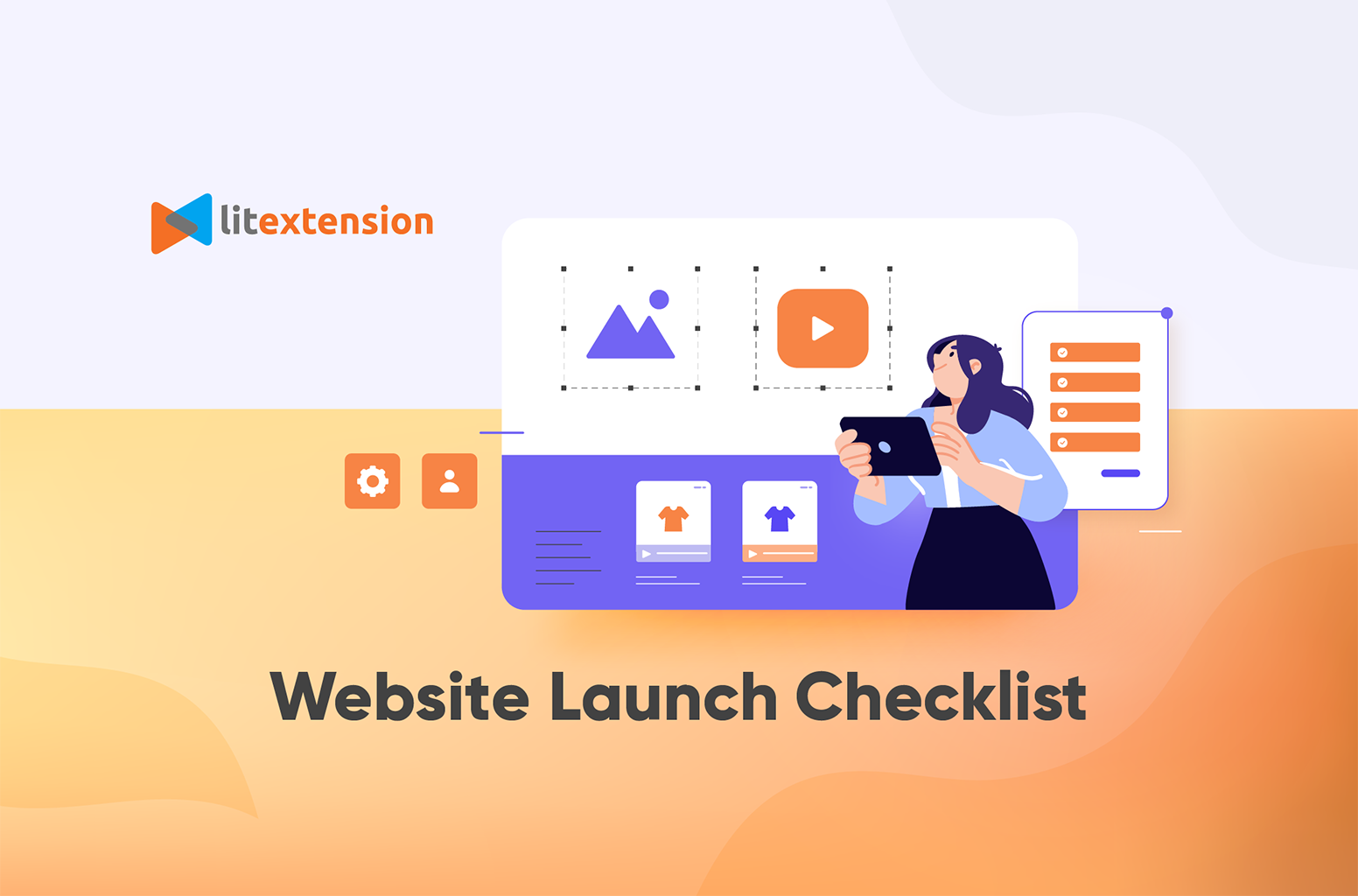 Website Launch Checklist: 6 Simple Steps to Build a New Site 2024