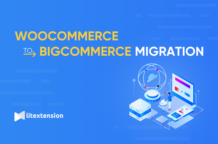 WooCommerce to BigCommerce migration