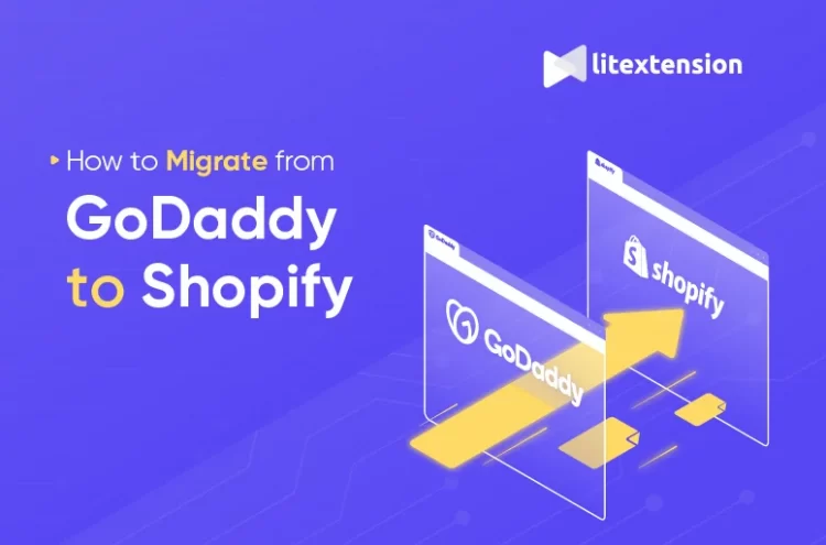 GoDaddy to Shopify Migration
