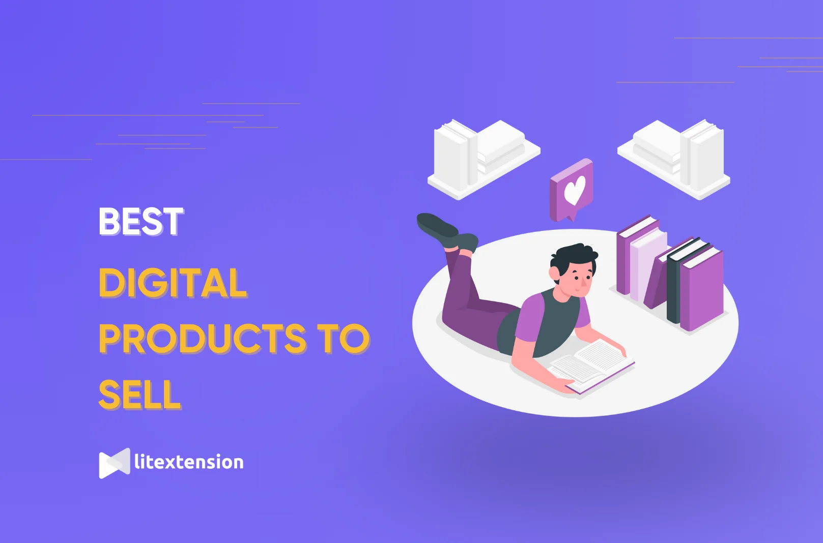7 Best Digital Products to Sell & How to Start? [Mar, 2024]