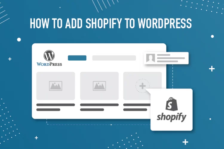How to add Shopify to WordPress