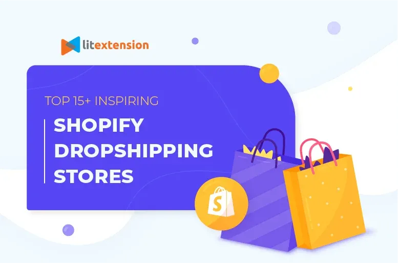 Top 15+ Successful Shopify Dropshipping Stores You Must Know [2024]