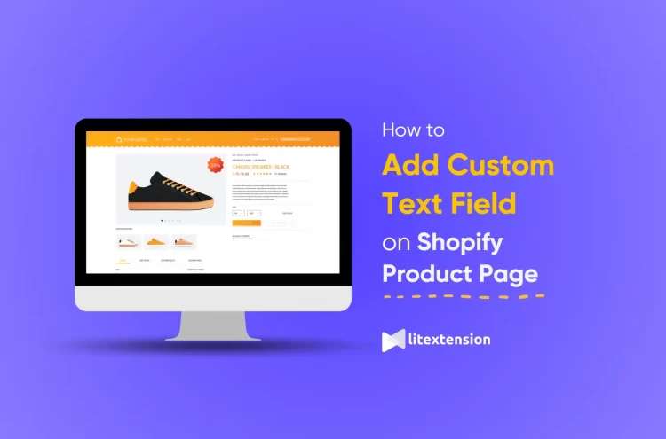 how to add custom text field on shopify product page