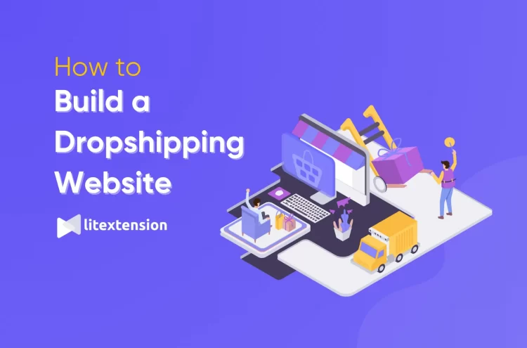 How to build a dropshipping website
