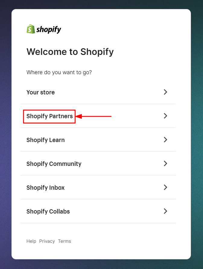 select “shopify partners”