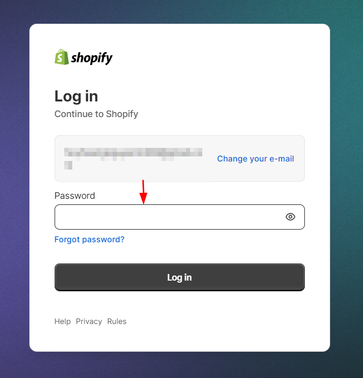 enter your shopify account password