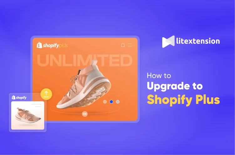 Upgrade to Shopify Plus