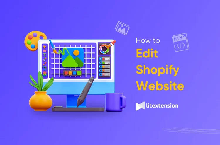 How to Edit Shopify Website