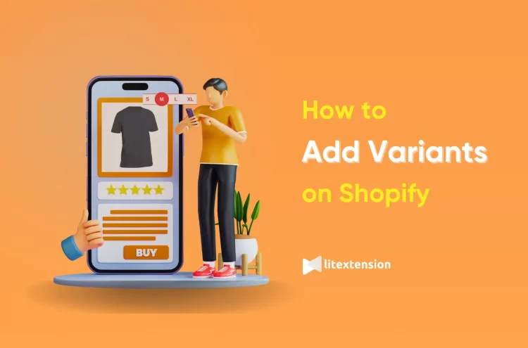 How to add variants on Shopify