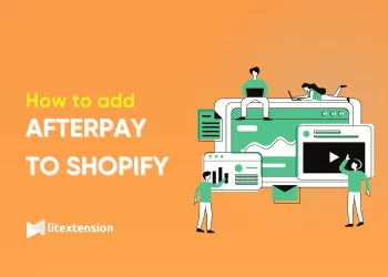 How to Add Afterpay to Shopify 2025 in 4 Steps