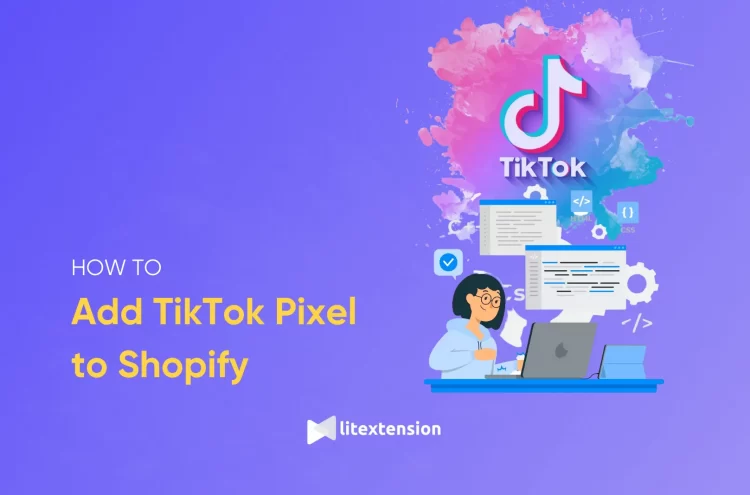how to add tiktok pixel to shopify