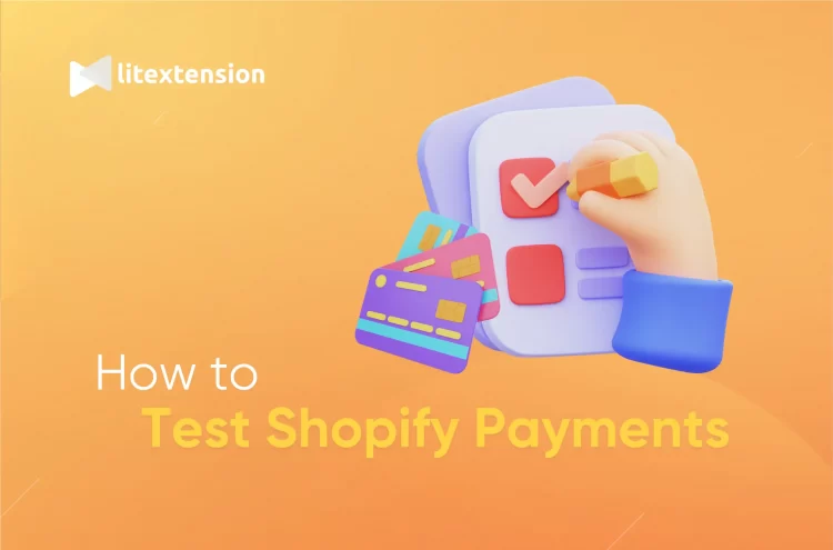 How to Test Shopify Payments