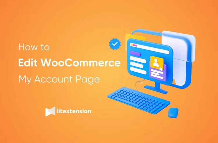 how to edit woocommerce my account page