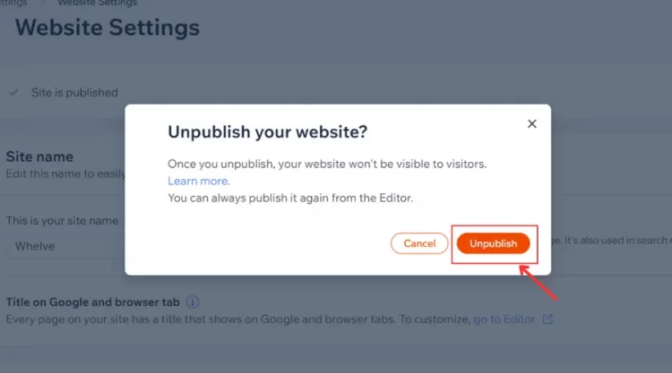 Click the Unpublish button to end your site removal 