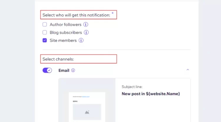 Modify who gets notifications and channels for blog posts