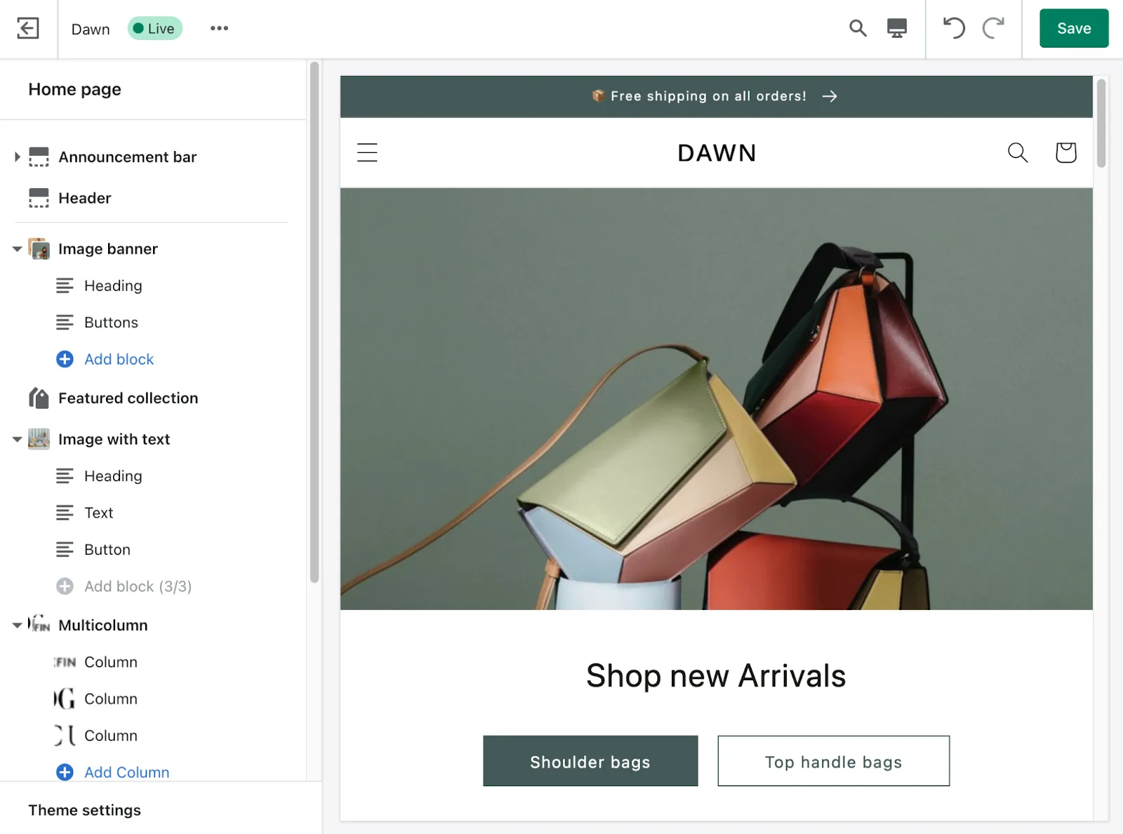 Shopify’s theme editor lets you customize your store seamlessly
