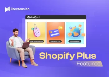 Shopify Plus features