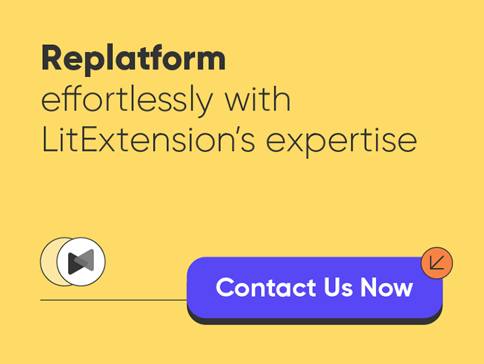 Replatform effortlessly with LitExtension expertise