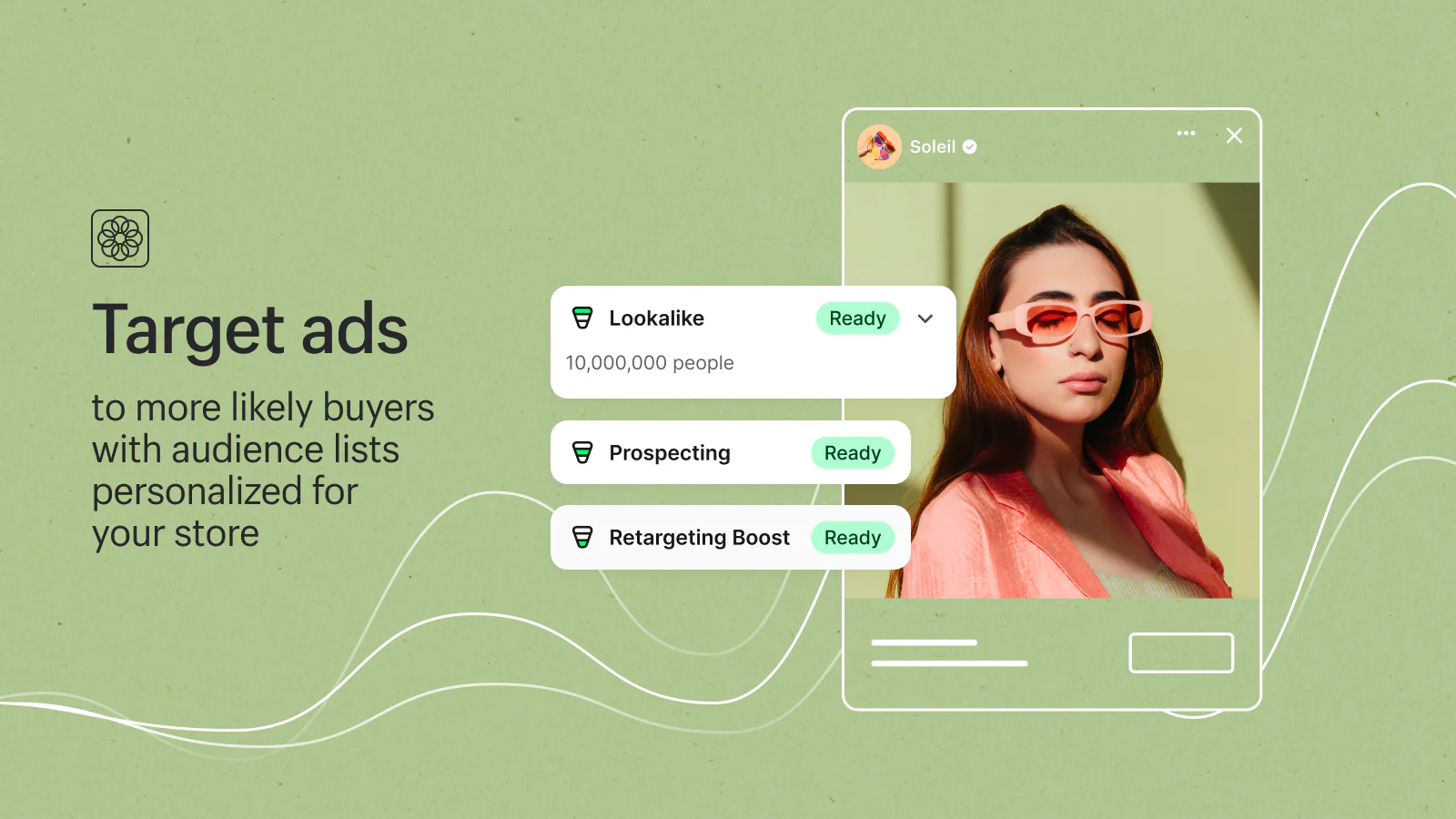 benefits of using shopify audiences in targeting 