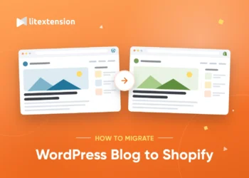How to Migrate WordPress Blog to Shopify