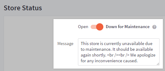 Custom message in BigCommerce maintenance mode